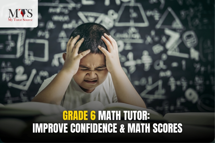 Is Grade 6 Math Stressing Your Child? An Expert Tutor Can Help